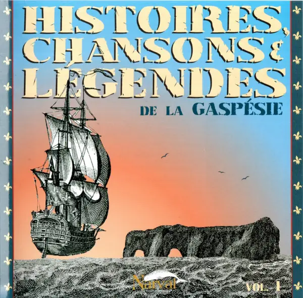 Pochette du disque Histoires, chansons et légendes de la Gaspésie, volume I