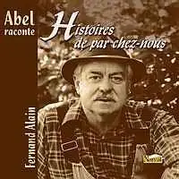 Pochette du disque Histoires de par chez-nous, par Fernand Alain